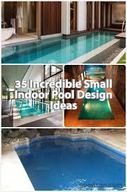 Pin By Home Apartment On Home Outdoor Ideas Small Indoor Pool Indoor Pool Design Pool Designs