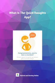 The app offers rewards of gift cards from amazon or itunes. What Is The Quickthoughts App Can You Make Your Opinions Pay Retired And Earning Online In 2020 Online Earning App Earn Gift Cards