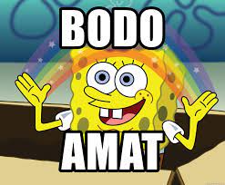Yang pasti sangat itu dulu, sebagai raja/ratu pun kagak punya smartphone internet, apalagi kelas menengah gada peluang jadi selebrem (kek ige tiktod). Download Kumpulan 70 Meme Spongebob Bodo Amat Terbaru Dan Terkeren Rumah Meme
