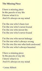 Maybe you would like to learn more about one of these? 12 Missning Pieces Ideas Missing Piece Puzzle Pieces Shel Silverstein Quotes