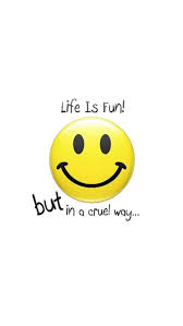 Life Is Fun Smiley Android Wallpaper Funny Iphone Wallpaper Android Wallpaper Funny Phone Wallpaper
