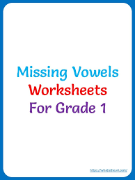 Award winning educational materials like worksheets, games, lesson plans and activities designed to help kids succeed. Missing Vowels Worksheets For Grade 1 Your Home Teacher