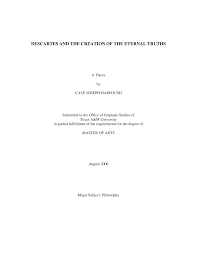 DESCARTES AND THE CREATION OF THE ETERNAL TRUTHS