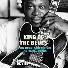 Amazon.com: King of the Blues: The Rise and Reign of B.B. King (Audible  Audio Edition): Daniel De Visé, Cary Hite, Dreamscape Media, LLC: Books