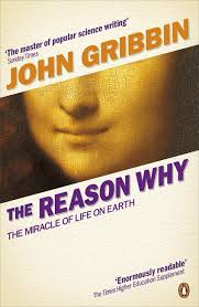 The Reason Why by John Gribbin