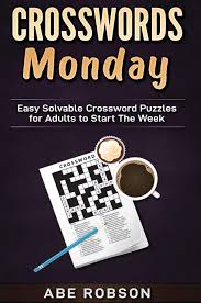 9 add as an employee. Crosswords Monday Easy Solvable Crossword Puzzles For Adults To Start Your Week 9781922462695 Amazon Com Books