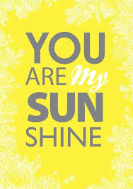 You Are My Sunshine And You Always And Forever Will Be I Love You My Beautiful Princess X You Are My Sunshine Quotes To Live By Inspirational Quotes