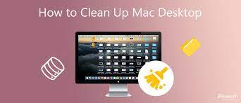 How To Clean Up And Organize Files On Your Mac Desktop 2022