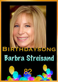 Happy birthday to the Streisand super fan