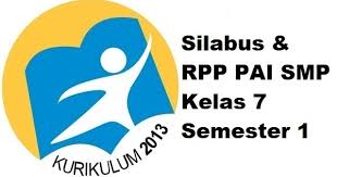 Plus ppk dan hots, semoga dapat membantu pekerjaan ibu dan bapak. Silabus Rpp Pai Smp Kelas 7 Semester 1 Tahun Pelajaran 2019 2020 Informasi Pendidikan