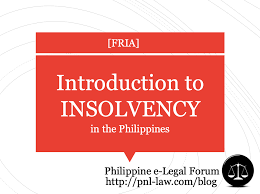 Insolvency in the equity sense and. Introduction To Insolvency In The Philippines Suspension Of Payments Financial Rehabilitation And Liquidation Philippine E Legal Forum