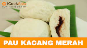 Resepi menghadirkan pau berintikan kacang merah. Pau Kacang Merah Icookasia Youtube