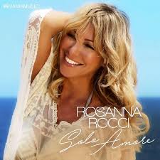 Rosanna Roccis Single „Solo Amore“ ab sofort erhältlich