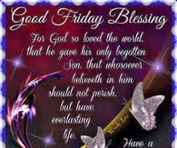 Good Friday Quotes Pictures Photos Images And Pics For Facebook Tumblr Pinterest And Twitter Explore 1000 spiritual quotes by authors including pierre teilhard de chardin, denis waitley, and frank lloyd wright at brainyquote.