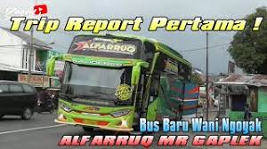 Tulisan mr gaplex al farruq : Pertama Ngaspal Mr Gaplek Alfarruq Dengan Bus Barunya Trip Report Jkt Kuningan Wani Ngoyak Youtube