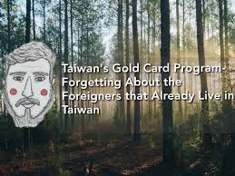 Chinas foreign ministry called the comments reckless and irresponsible. Taiwan S Gold Card Program Forgetting About The Foreigners That Already Live In Taiwan å°å'³ã„‰æ„›çˆ¾è˜­äºº Nihao S It Going