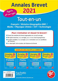 Sujets et corrigés du brevet (dnb) 2021, 2019, 2018, 2017, 2016 et 2015 Annales Brevet Tout En Un Sujets Et Corriges Edition 2021 Brigitte Reaute Michele Laskar Philippe Rousseau Christophe Saisse Hachette Education Grand Format Le Livre En Fete Figeac