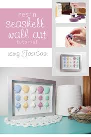 Check spelling or type a new query. Resin Seashell Wall Art Using Fastcast Resin Crafts