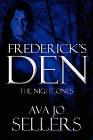 Frederick's Den: The Night Ones: Sellers, Ava Jo: 9781448974320:  Amazon.com: Books