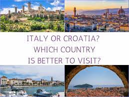 Any preference for croatia vs italy, and is it worth the trip? Italy Or Croatia Which Place Is Better To Visit Arzo Travels