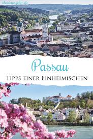 Passau Sehenswurdigkeiten 9 Geheimtipps Rundgang Passau Ausflug Reiseziele