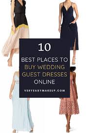 Wedding guest attire and great wedding outfit ideas for wedding guests for every season and dress code. The 10 Best Places To Buy Wedding Guest Dresses Online