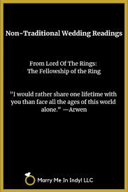 Non Traditional Wedding Ceremony Reading From The Lord Of The Rings The Fellowsh Wedding Ceremony Readings Wedding Ceremony Traditions Nontraditional Wedding