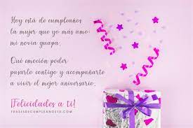 Que sigan pasando los años, pero que la dulzura de tu corazón nunca pase, muy feliz cumpleaños mujer. Frases De Cumpleanos Para Una Novia 150 Mensajes 2021