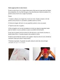 Ponle la cola al burro es un juego que se puede adaptar al tema de cualquier fiesta o reunión social. Como Jugar Ponle La Cola Al Burro