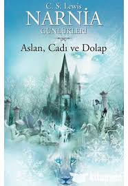 Narnia Gunlukleri Aslan Cadi Ve Dolap C S Lewis Kitabinin Ozeti Konusu Tahlili Egitim Ve Teknoloji