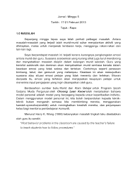 Tingkah laku bermasalah pelajar boleh berupa positif atau negatif. Jurnal Praktikum