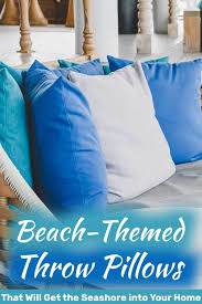 Decorative throw pillows add a pop of color, texture, and personality to any bedroom. Beach Themed Pillows Decorative Online