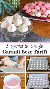 3 Yumurta Akindan Garanti Beze Tarifi Tam 120 Adet Videolu Nefis Yemek Tarifleri Rezepte Meringue Rezept Beste Kuchen Rezepte