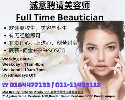 聘请美容师💆🏻‍♀️ ☑欢迎离校生，美容毕业生☑有无经验即可☑有责任心、上进心、刻苦耐劳☑底薪+佣金+EPF+SOSCO ⏰Working  Hour： Weekday：11am-8pm Weekend：10am-7pm (Wednesdays Off) ☎️ 0164477133