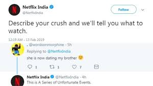 Netflix is undoubtedly the best film streaming service out there. Netflix Tells People What To Watch This Valentine S Based On Their Crush Internet Has The Hilarious Answers Trending News News