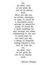 All That Glitters Is Not Gold Poem Poetry Writtenword Typewriter Words Writer Writing Poet Love And Romance Quotes Lovers Quotes Inspirational Quotes