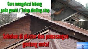 Semua jalan yang aku fikir boleh menyelesaikan masalah akhirnya membuatkan masalah menjadi aku cuba melawan dengan memberi berbagai alasan kepada diri sendiri dan menyalahkan orang lain. Cara Mengatasi Lubang Gewel Dinding Tutup Atap Tutup Keong Youtube