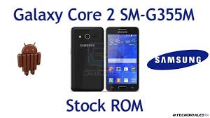 Stock Rom Samsung Galaxy Core 2 Sm G355m Youtube