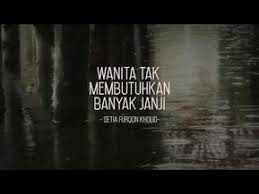 Wanita Tak Membutuhkan Banyak Janji Youtube Kutipan Hidup Wanita