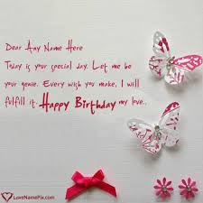 Everybody loves to see their name on birthday greetings cards. Birthday Wishes Cards For Lover With Name