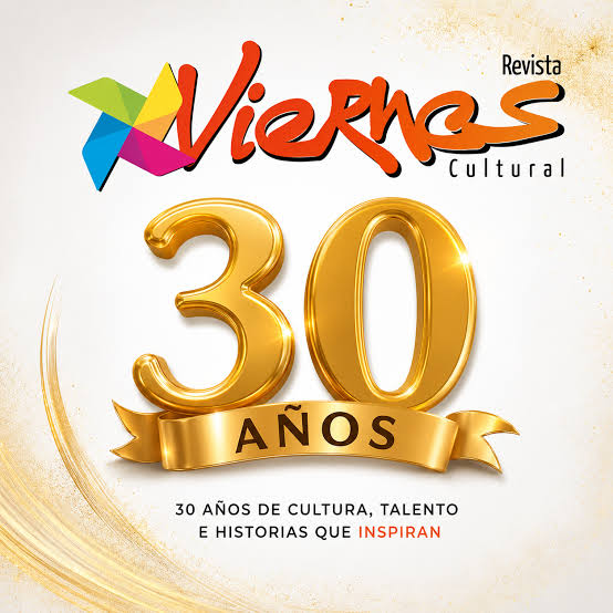 30 AÑOS DE HISTORIA: REVISTA VIERNES CULTURAL, UN LEGADO QUE TRASCIENDE  GENERACIONES - BuscaCity - Directorio Comercial