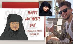She is completely unrepentent about the conversation from the times is actually so funny i have to put the whole thing: Shamima Begum Mother S Day Cards Created By Artist Who Mocked Harvey Price Are Being Sold Daily Mail Online