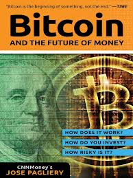 Once a few repeated the mantra bitcoin is money, its monetary value. Bitcoin And The Future Of Money Bitcoin Money