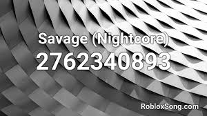 Roblox sound id my roblox roblox codes savage love panda eyes coding languages roblox pictures prank calls cute profile pictures. Savage Nightcore Roblox Id Music Code Youtube