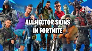 All outfit (946) back bling (649) pickaxe (520) emote (419) wrap (295) glider (279) loading screen (112) spray (102) emoji (80) music (71) contrail (71) bundle (57) toy (18) leaked skins. Fortnite All Hector Skins Todas Las Skins De Hector Youtube