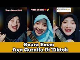Viral Tiktok Lagu Gimana Le Ayu Gurnita Cover Berbagai Versi Fenesia