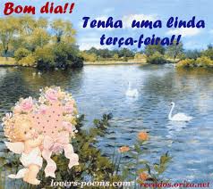 Resultado de imagem para Bela mensagem de terÃ§a-feira