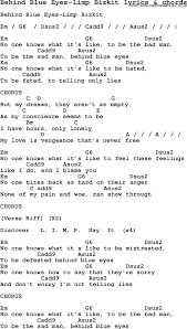 No one bites back as hard. Love Song Lyrics For Behind Blue Eyes Limp Bizkit With Chords For Ukulele Guitar Banjo Etc Guitar Chords For Songs Lyrics And Chords Guitar Chords And Lyrics