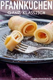 Emmis Klassische Pfannkuchen Mein Grundrezept Emmikochteinfach Rezept Pfannkuchen Rezept Einfach Rezepte Grundrezept