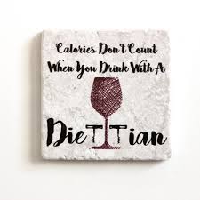 Calories Count Drink With A Dietitian C Coaster Dietitian Gift Dietitian Calorie Counting Wine Case